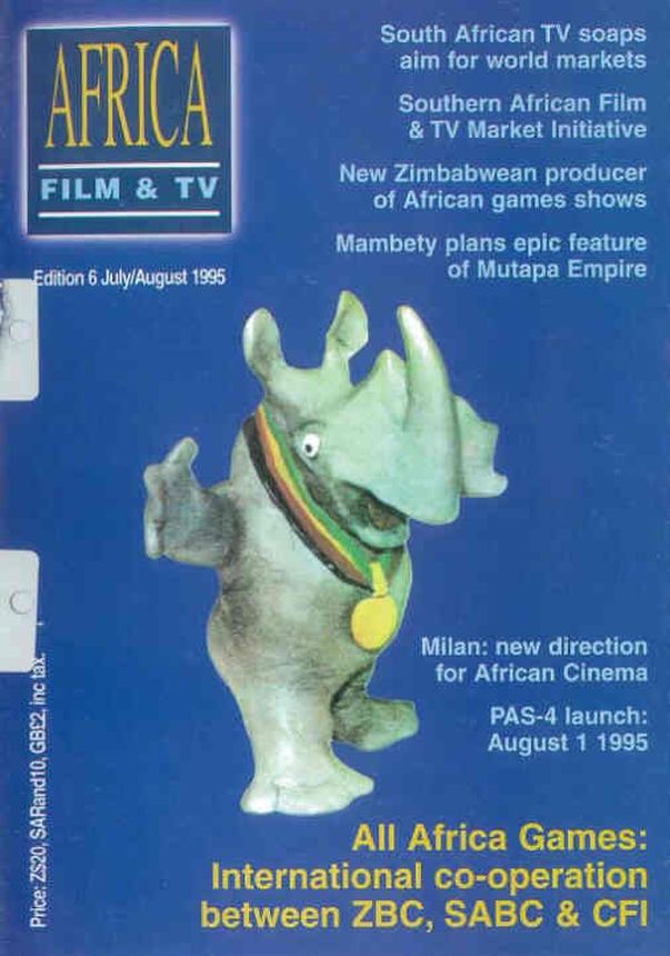 AFRICA FILM AND TV magazine side cover Issue 6  July/August 1995