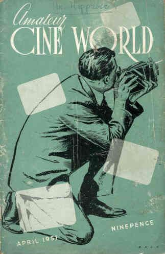 AMATEUR CINE WORLD magazine side cover April 1951