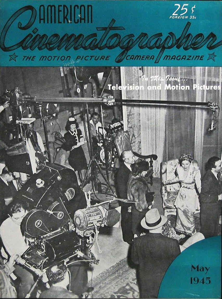 AMERICAN CINEMATOGRAPHER magazine side cover Issue 311 May 1945