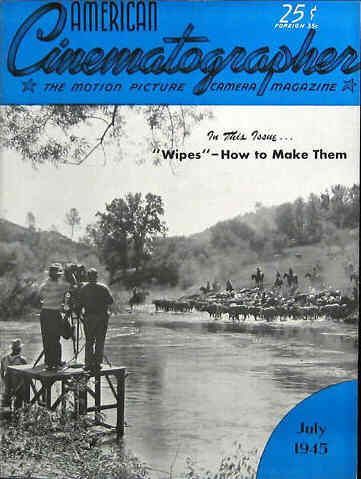 AMERICAN CINEMATOGRAPHER magazine side cover Issue 313 July 1945