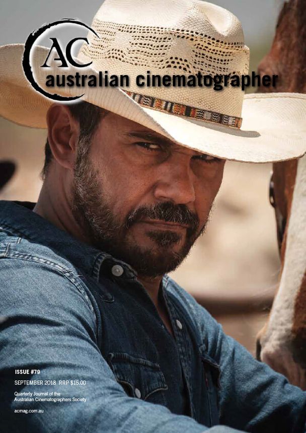 AUSTRALIAN CINEMATOGRAPHER magazine side cover Issue 79  September 2018