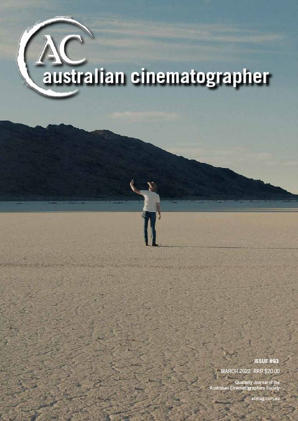 AUSTRALIAN CINEMATOGRAPHER magazine side cover Issue 93  March 2022