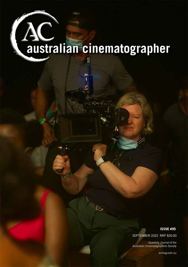 AUSTRALIAN CINEMATOGRAPHER magazine side cover Issue 95  September 2022