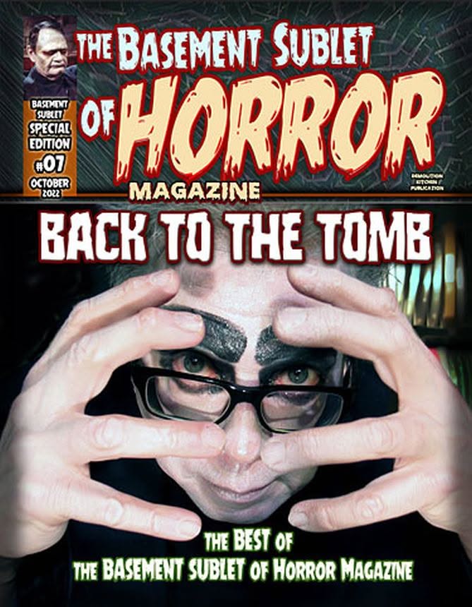 BASEMENT SUBLET OF HORROR MAGAZINE |THE magazine side cover Issue 7  Special  October 2022