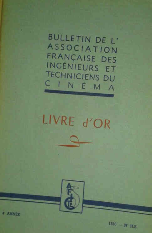 BULLETIN DE L ASSOCIATION FRANCAISE DES INGENIEURS ET TECHNICIENS DU CINEMA magazine side cover   1950