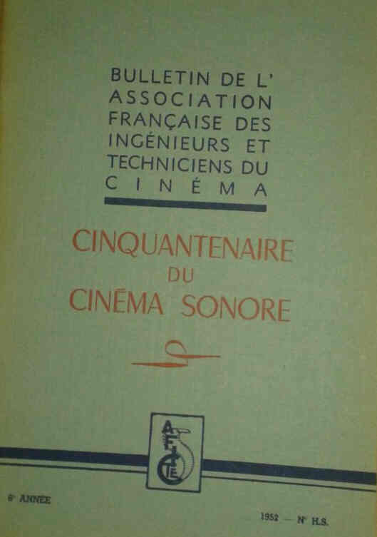 BULLETIN DE L ASSOCIATION FRANCAISE DES INGENIEURS ET TECHNICIENS DU CINEMA magazine side cover   1952