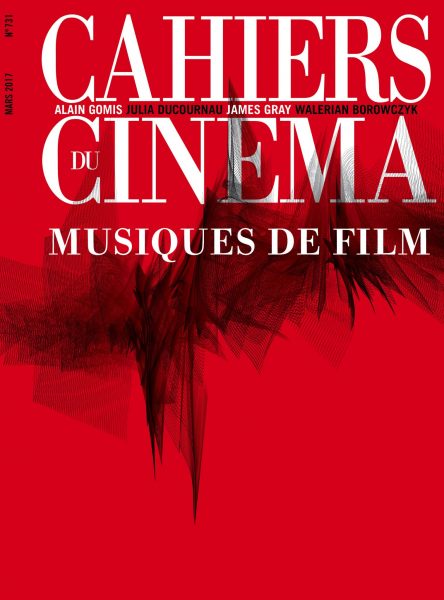 CAHIERS DU CINEMA magazine side cover Issue 731 March 2017