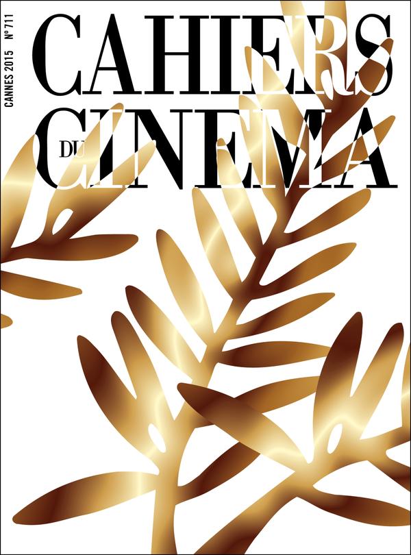 CAHIERS DU CINEMA magazine side cover Issue 711 May 2015