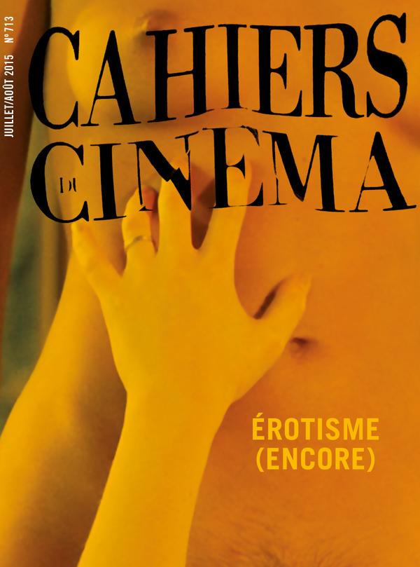 CAHIERS DU CINEMA magazine side cover Issue 713 July/August 2015