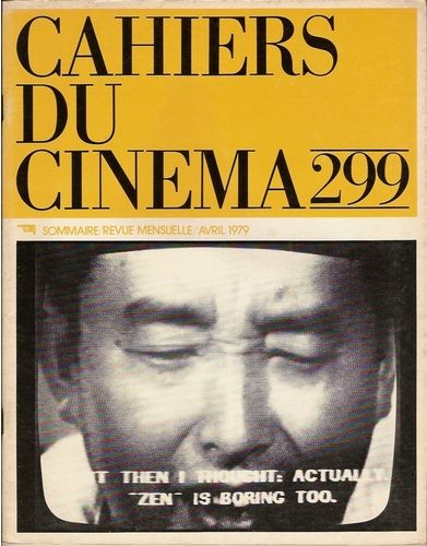 CAHIERS DU CINEMA magazine side cover Issue 299 April 1979