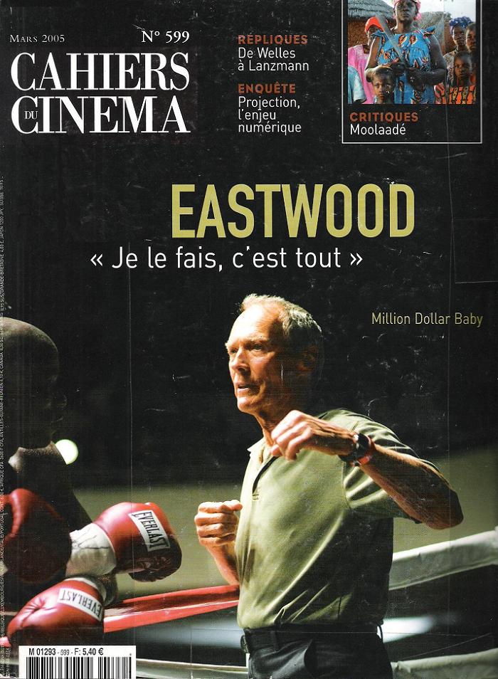 CAHIERS DU CINEMA magazine side cover Issue 599 March 2005