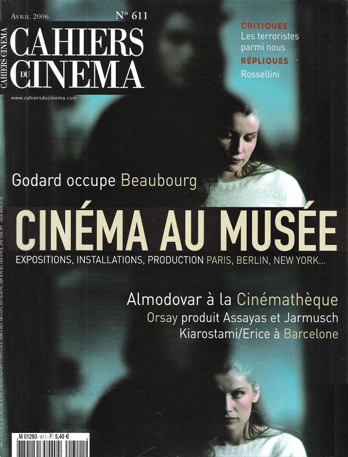 CAHIERS DU CINEMA magazine side cover Issue 611 April 2006