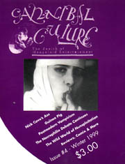 CANNIBAL CULTURE/CINEMUERTE magazine side cover Issue 4 Winter 1999