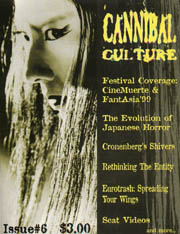 CANNIBAL CULTURE/CINEMUERTE magazine side cover Issue 6 Summer 1999