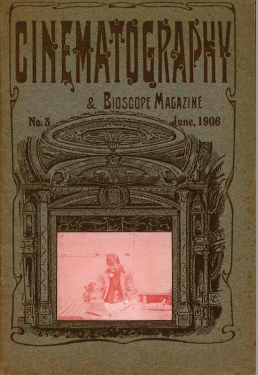 CINEMATOGRAPHY AND BIOSCOPE magazine side cover Issue 3 June 1906