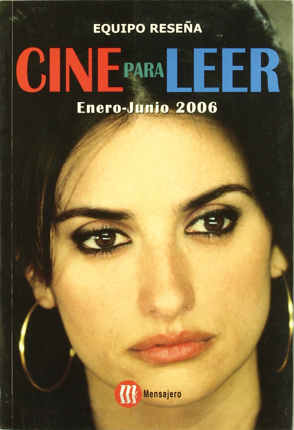 CINE PARA LEER magazine side cover  January/June 2006