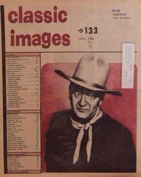 CLASSIC IMAGES magazine side cover Issue 133 July 1986
