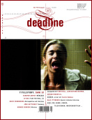 DEADLINE magazine side cover Issue 7 January/February 2008