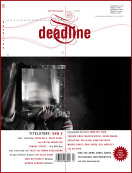 DEADLINE magazine side cover Issue 13 January/February 2009