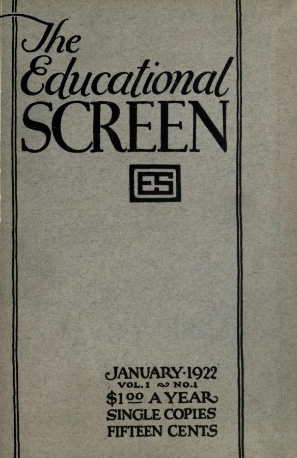 EDUCATIONAL SCREEN magazine side cover Issue 1 January 1922