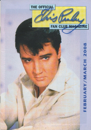 OFFICIAL ELVIS PRESLEY FAN CLUB magazine side cover  February/March 2008