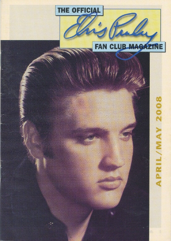 OFFICIAL ELVIS PRESLEY FAN CLUB magazine side cover  April/May 2008