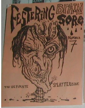 FESTERING BRAINSORE magazine side cover Issue 7  