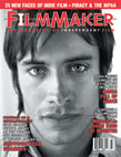 FILMMAKER magazine side cover Issue 48 June/July/August 2004