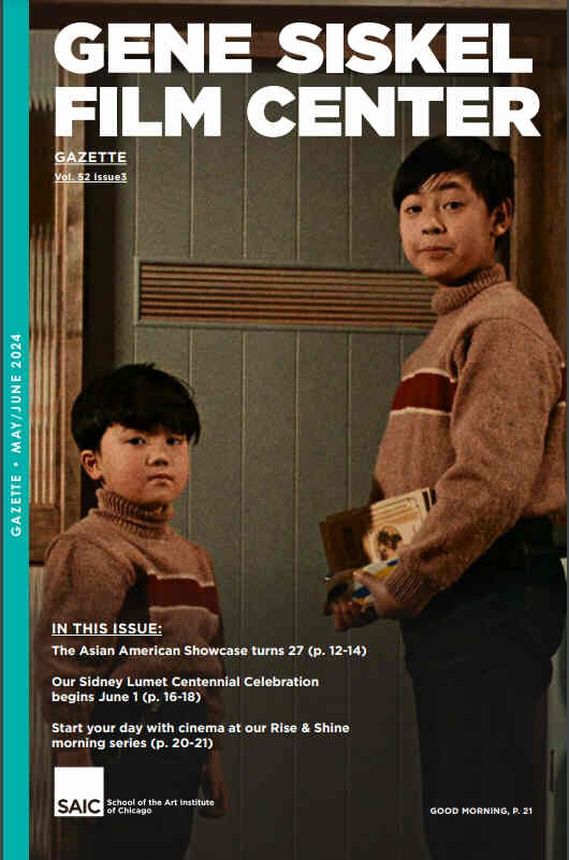 GENE SISKEL FILM CENTER magazine side cover  May/June 2024