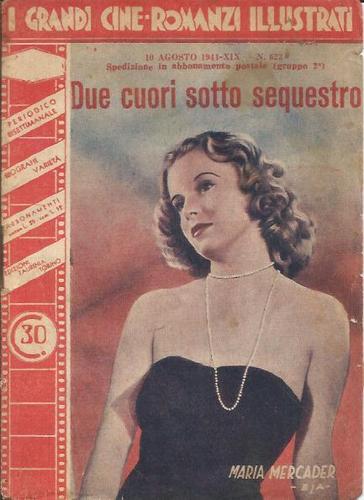GRANDI CINE-ROMANZI ILLUSTRATI | I magazine side cover Issue 623 10 August 1941