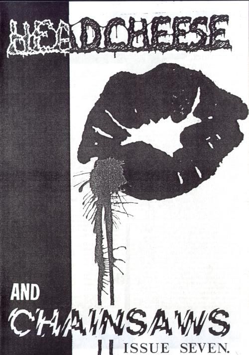 HEADCHEESE AND CHAINSAWS magazine side cover Issue 7  