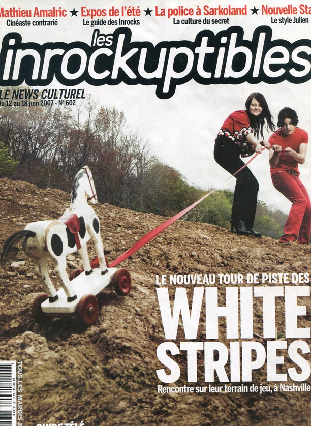 INROCKUPTIBLES | LES magazine side cover Issue 602 12 June 2007