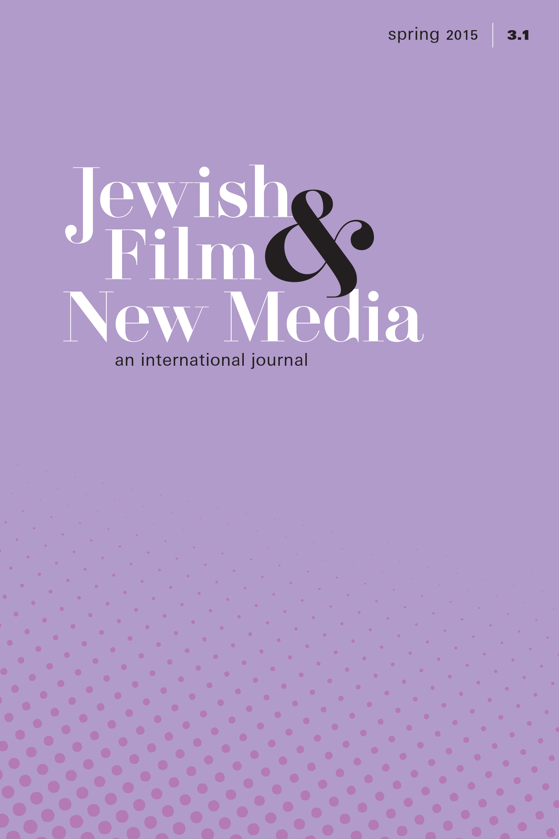 JEWISH FILM AND NEW MEDIA magazine side cover  Vol 3 #1 Spring 2015