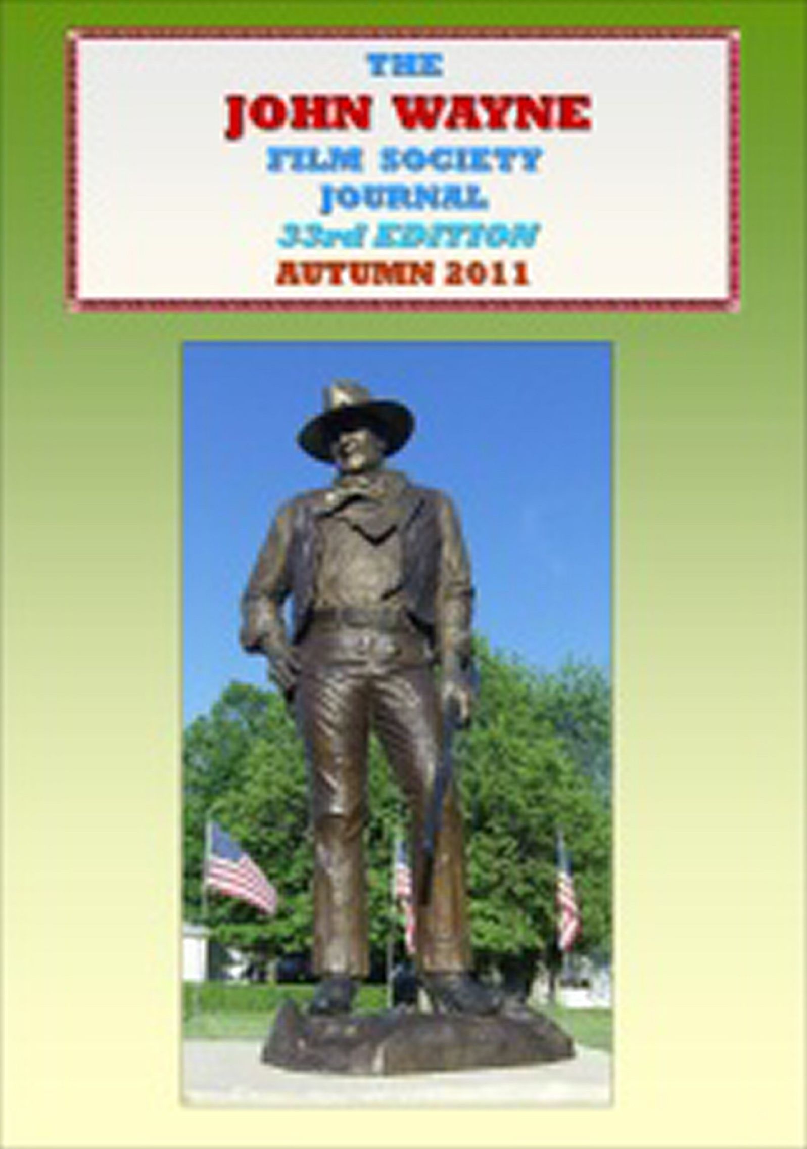 JOHN WAYNE FILM SOCIETY JOURNAL magazine side cover Autumn 2011