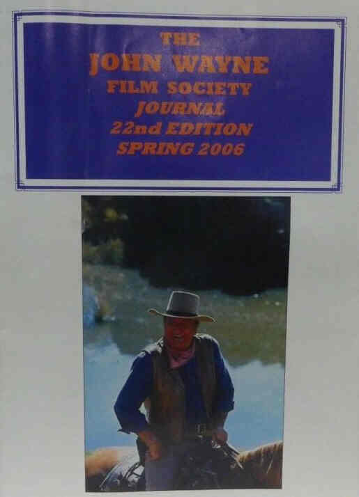 JOHN WAYNE FILM SOCIETY JOURNAL magazine side cover Issue 22 Spring 2006