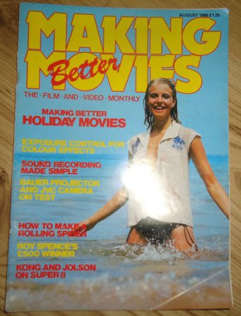 MAKING BETTER MOVIES magazine side cover Issue 6 August 1985
