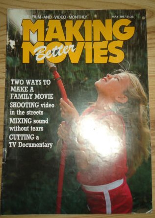 MAKING BETTER MOVIES magazine side cover May 1987