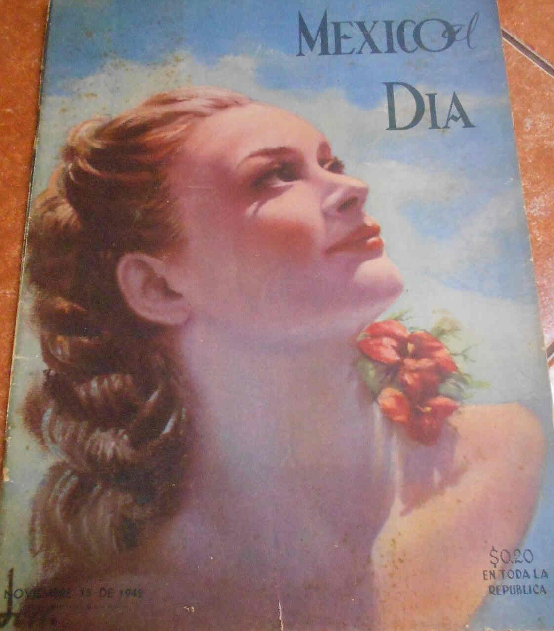 MEXICO AL DIA magazine side cover 15 November 1942
