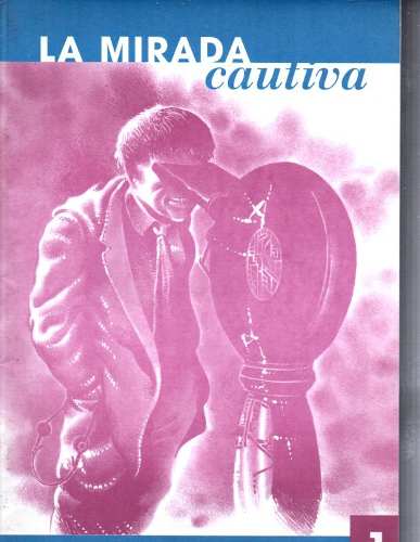 LA MIRADA CAUTIVA magazine side cover Issue 1 December 1998