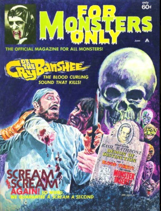 FOR MONSTERS ONLY magazine side cover Issue 10 June 1972