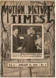 MOTION PICTURE TIMES magazine side cover 31 January 1916