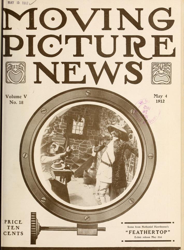 MOTION PICTURE NEWS magazine side cover 4 May 1912