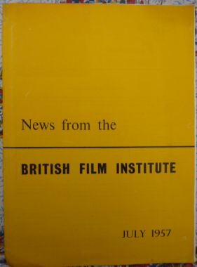 NEWS FROM THE BRITISH FILM INSTITUTE magazine side cover July 1957
