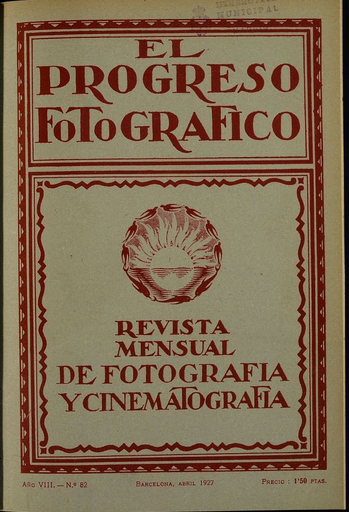 EL PROGRESO FOTOGRAFICO magazine side cover Issue 82  April 1927