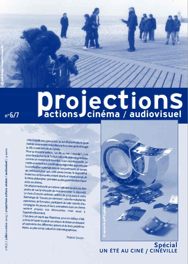 PROJECTIONS magazine side cover Issue 6-7 July/October 2003