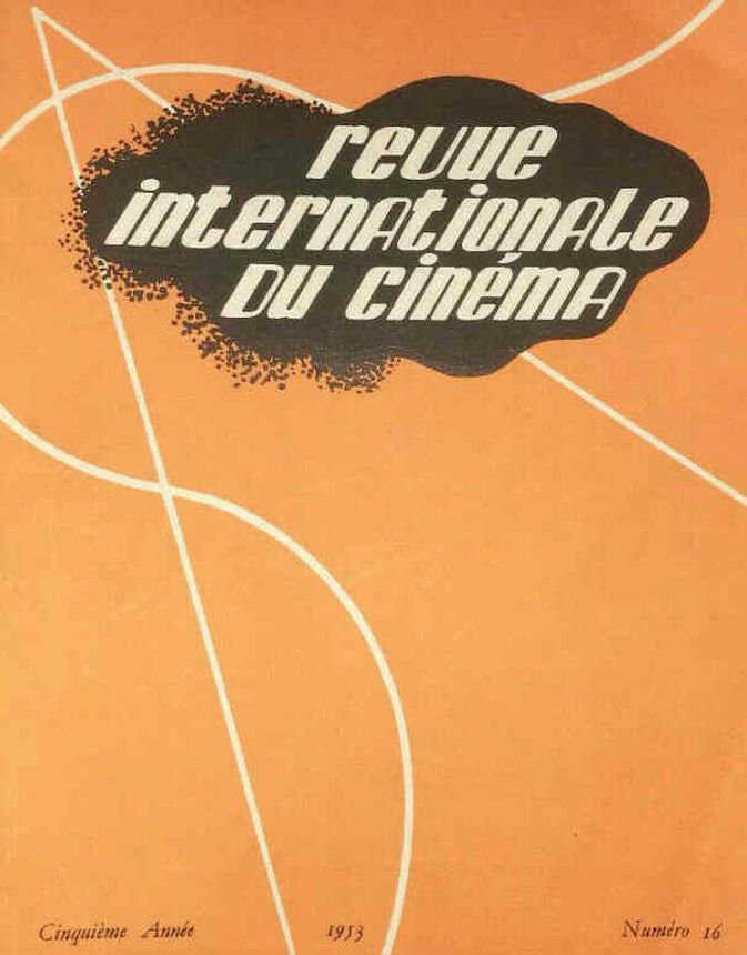 REVUE INTERNATIONALE DU CINEMA magazine side cover Issue 16 April 1953
