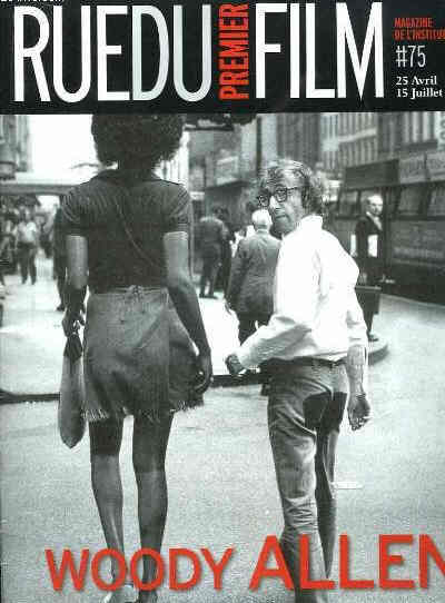RUE DU PREMIER FILM magazine side cover Issue 75 25 April-15 July 2007