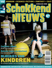 SCHOKKEND NIEUWS magazine side cover Issue 81 March/April/May 2009