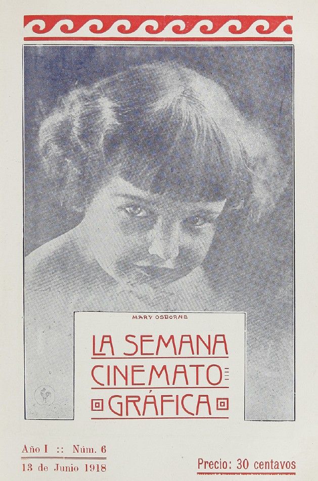 SEMANA CINEMATOGRAFICA | LA magazine side cover  Vol 1 No  6 13 June 1918