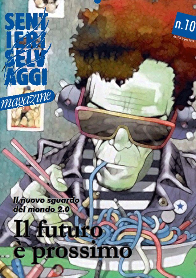 SENTIERI SELVAGGI magazine side cover Issue 10 December 2013